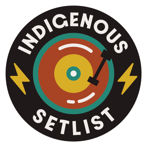 The Indigenous Setlist